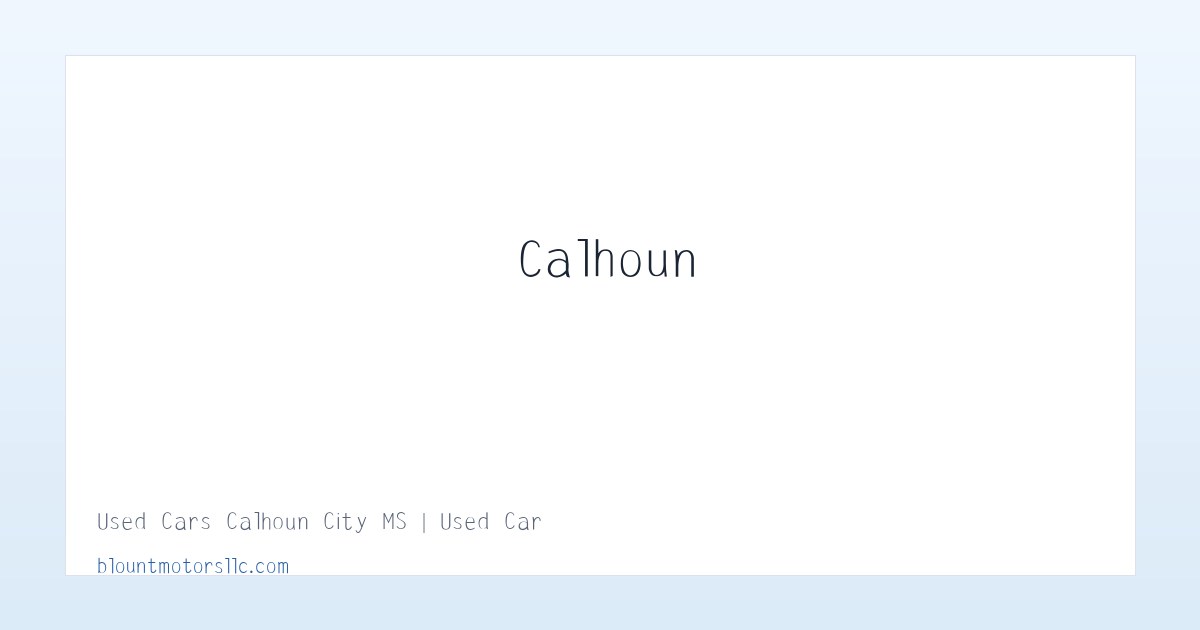Used Cars Calhoun City MS | Used Cars &amp; Trucks MS | Blount Motors 主图